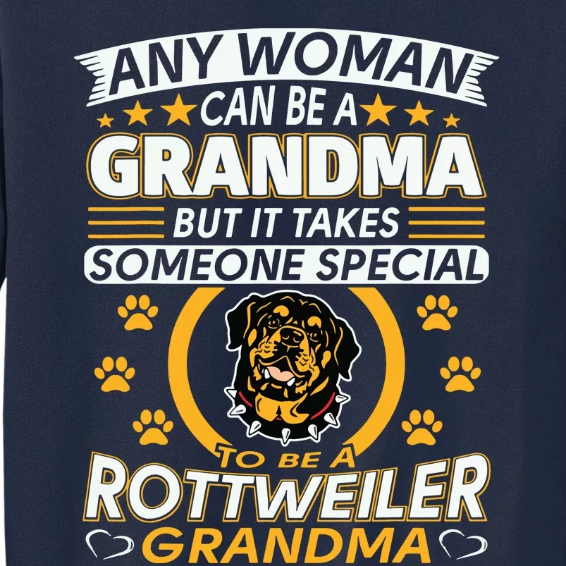 Rottweiler Lover Grandma Best Gifts Idea Rottweiler Grandma Tall Sweatshirt