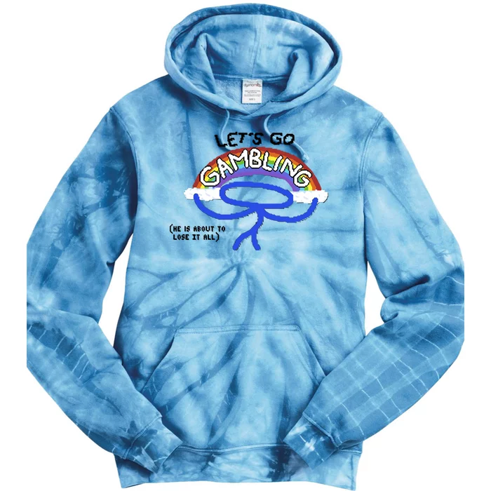 Raxdflipnote LetS Go Gambling Limited Tie Dye Hoodie