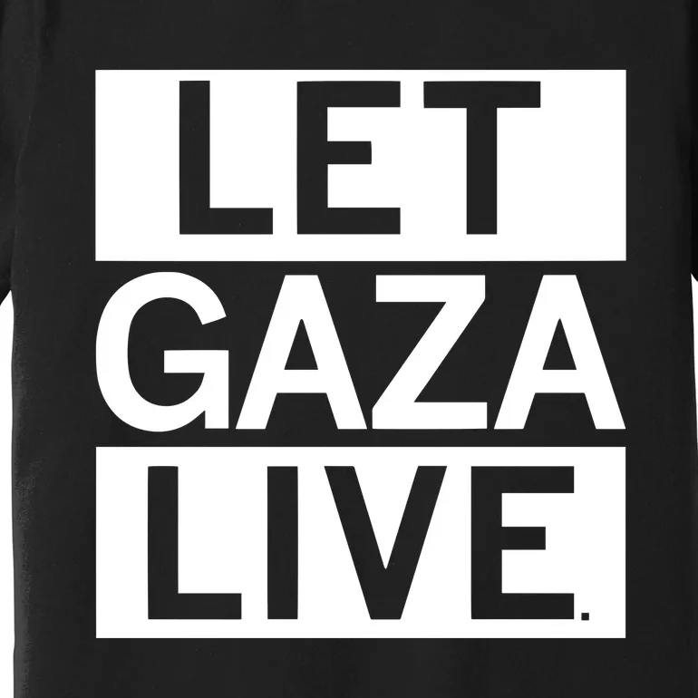 Raygun Let Gaza Live Premium T-Shirt