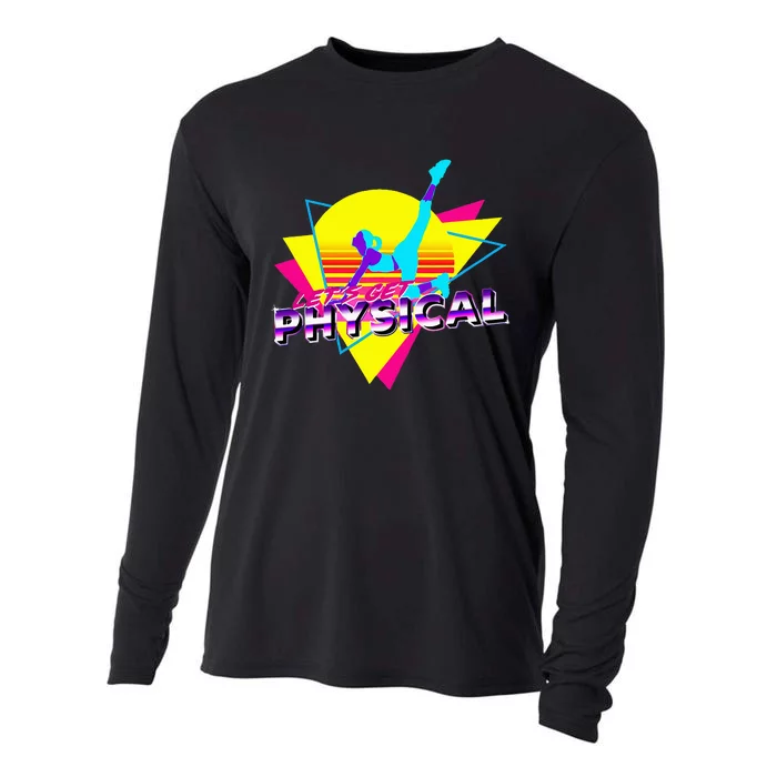 Retro LetS Get Physical Totally 80S Workout Fitness Cooling Performance Long Sleeve Crew