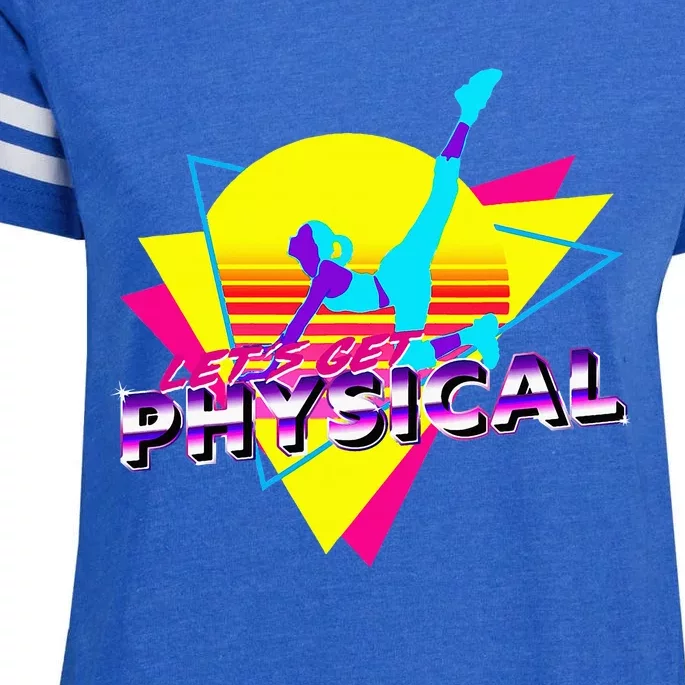 Retro LetS Get Physical Totally 80S Workout Fitness Enza Ladies Jersey Football T-Shirt