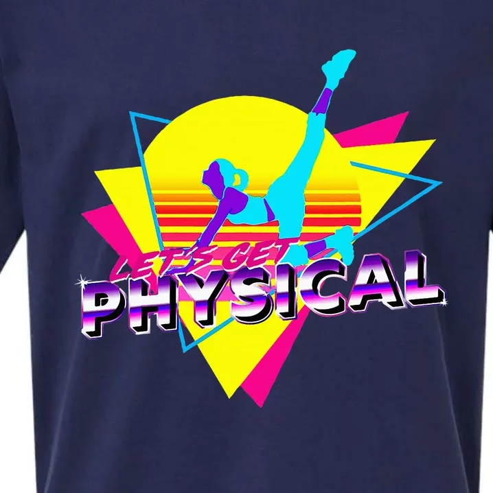 Retro LetS Get Physical Totally 80S Workout Fitness Sueded Cloud Jersey T-Shirt