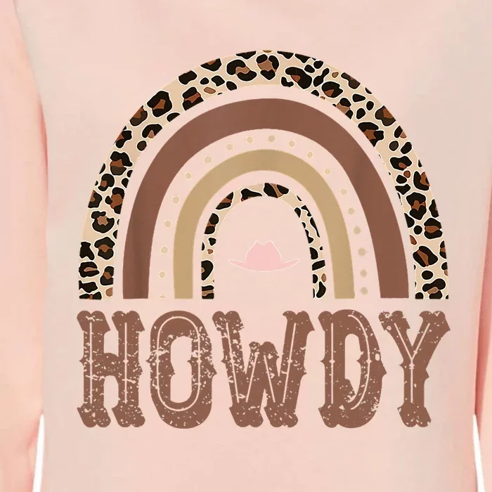 Rainbow Leopard Howdy Rodeo Western Country Southern Womens California Wash Sweatshirt