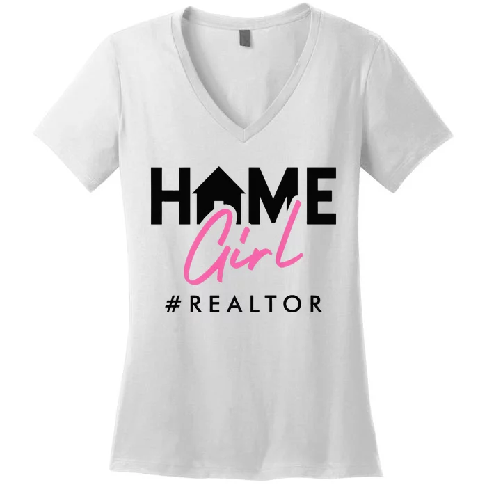 Realtor Life Home Girl Real Estate Agent Housing Investment Women's V-Neck T-Shirt