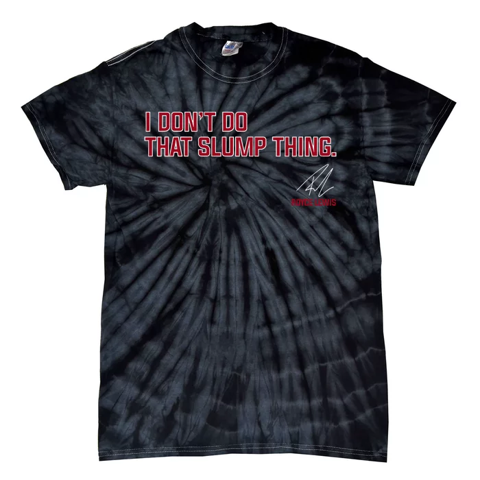 Royce Lewis I Dont Do That Slump Thing Tie-Dye T-Shirt