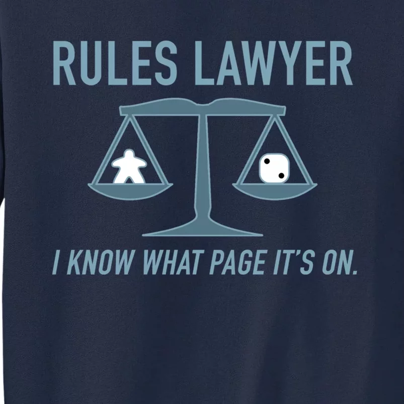 Rules Lawyer I Know What Page It&X27;S On. Tall Sweatshirt