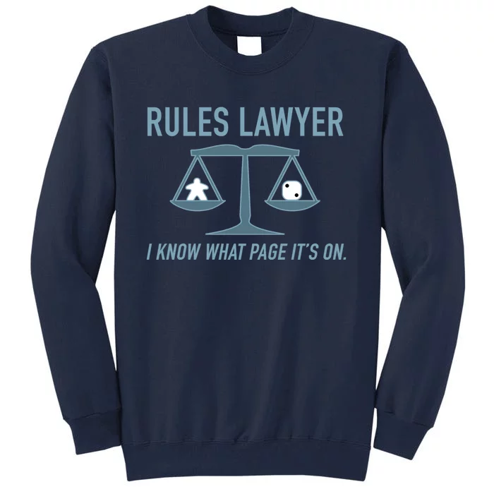 Rules Lawyer I Know What Page It&X27;S On. Tall Sweatshirt