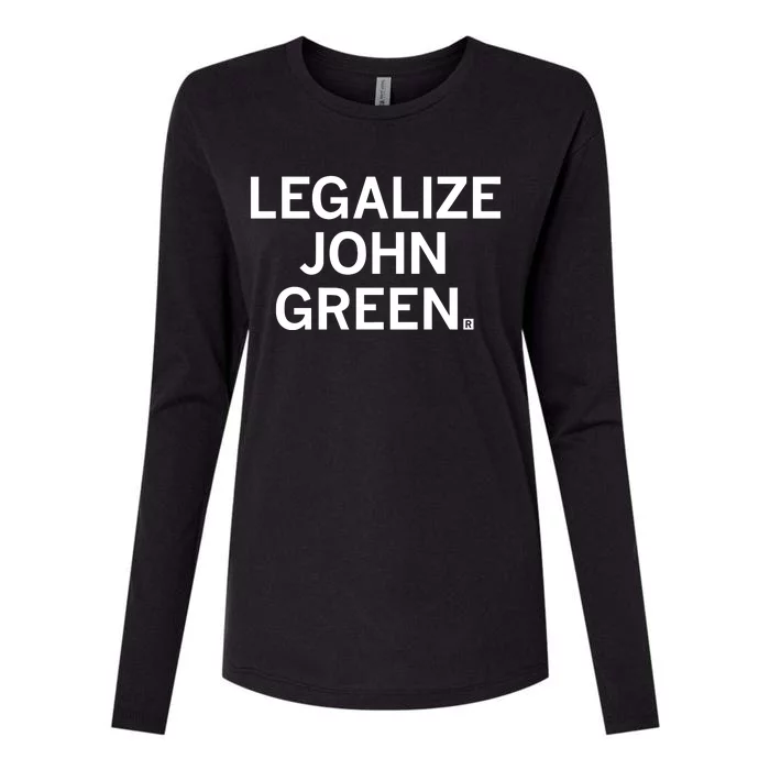 Raygunshirts Legalize John Green Womens Cotton Relaxed Long Sleeve T-Shirt