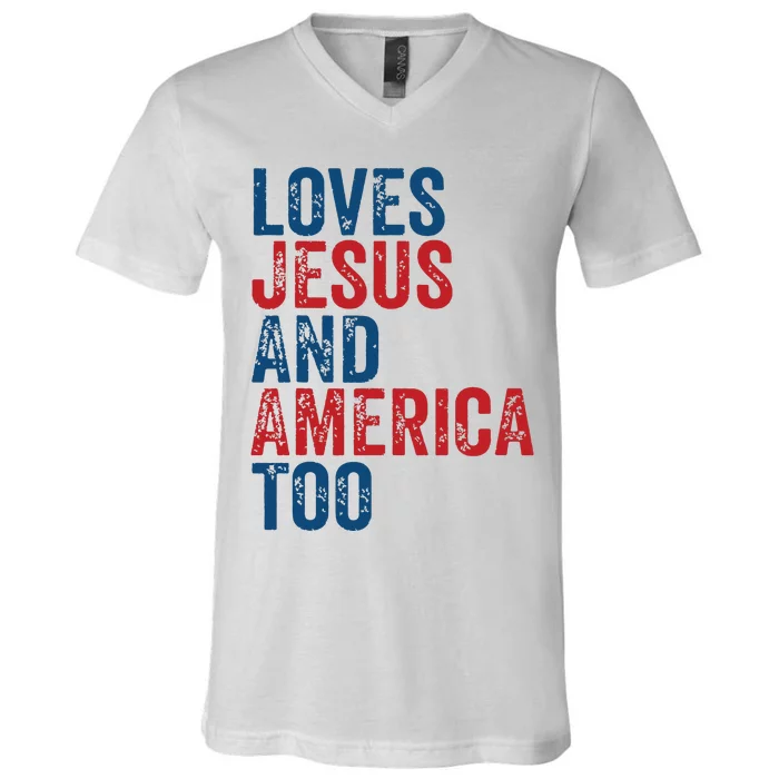 Retro Loves Jesus And America Too God Christian 4th Of July V-Neck T-Shirt