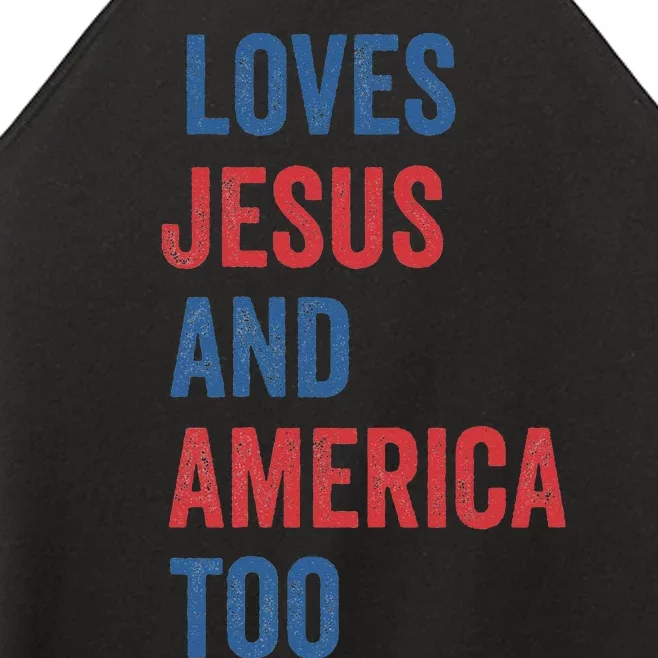 Retro Loves Jesus And America Too God Christian 4th Of July Women’s Perfect Tri Rocker Tank