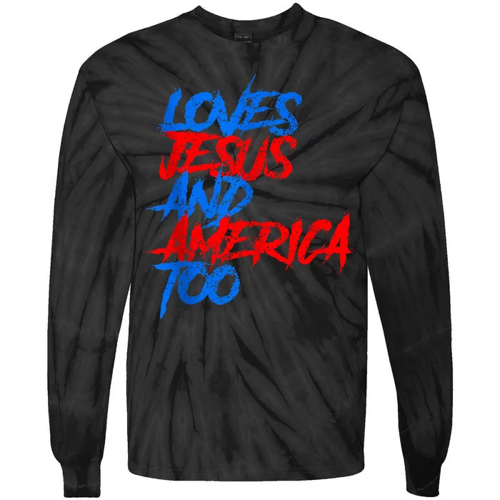 Retro Loves Jesus And America Too God Christian 4th Of July Tie-Dye Long Sleeve Shirt