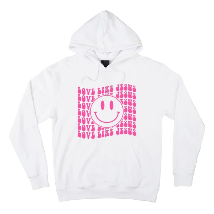 Retro Love Like Jesus Happy Face Aesthetic Hoodie