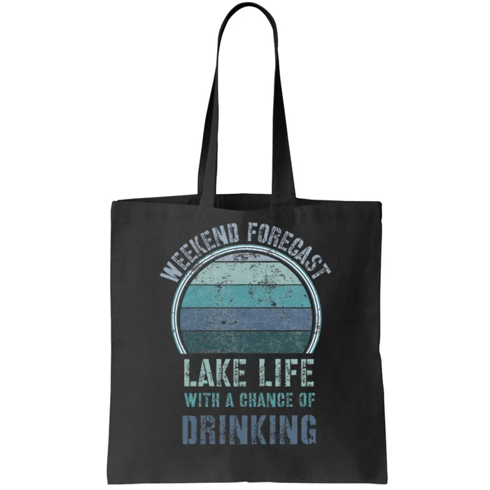 Retro Lake Life Apparel Lake Lover Weekend Forecast Drinking Tote Bag