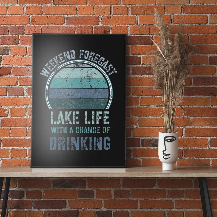 Retro Lake Life Apparel Lake Lover Weekend Forecast Drinking Poster