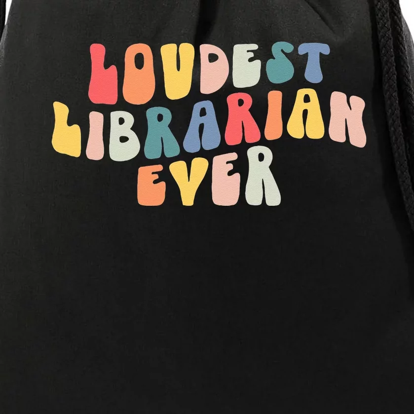 Retro Loudest Librarian Ever Funny School Librarian Gifts Drawstring Bag