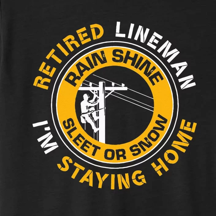 Retired Lineman Lineworker Power Lineman Retirement ChromaSoft Performance T-Shirt