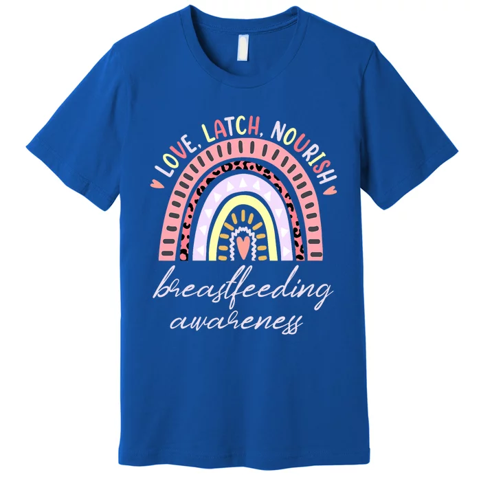 Rainbow Love Latch Nourish Breastfeeding Awareness Month Premium T-Shirt