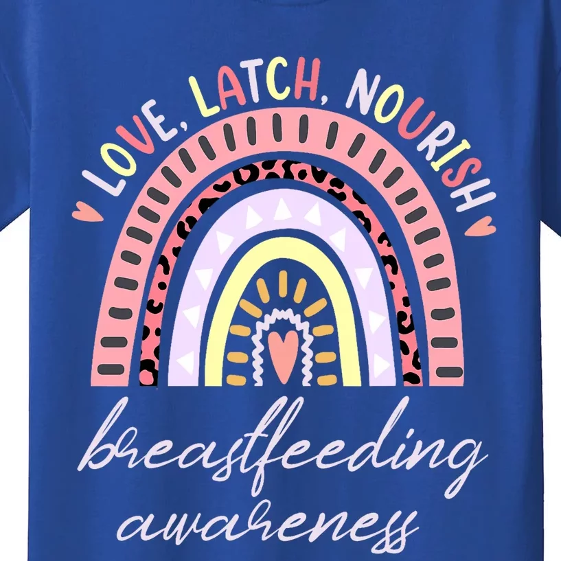 Rainbow Love Latch Nourish Breastfeeding Awareness Month Kids T-Shirt