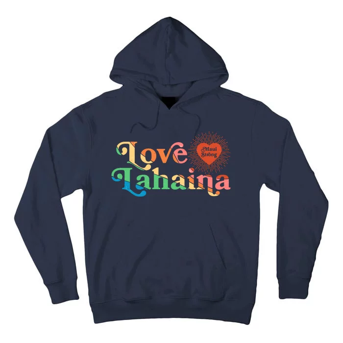 Retro Love Lahaina Maui Strong Tall Hoodie