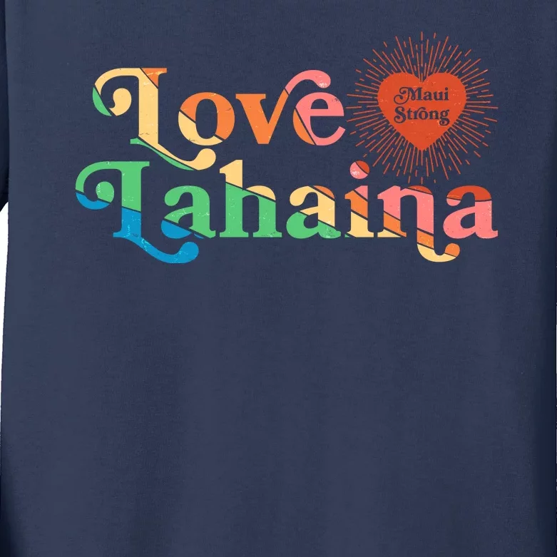 Retro Love Lahaina Maui Strong Kids Long Sleeve Shirt