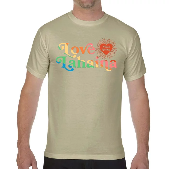 Retro Love Lahaina Maui Strong Comfort Colors T-Shirt