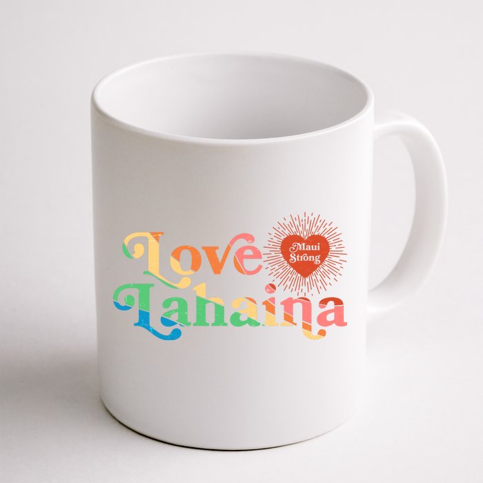 Retro Love Lahaina Maui Strong Front & Back Coffee Mug