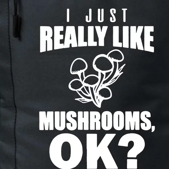 Really Like Mushrooms Daily Commute Backpack