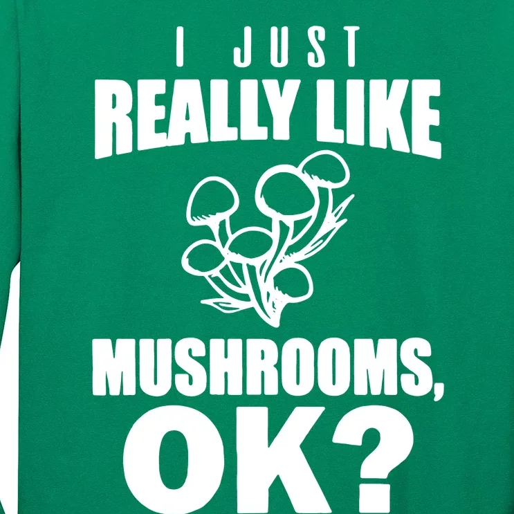 Really Like Mushrooms Long Sleeve Shirt