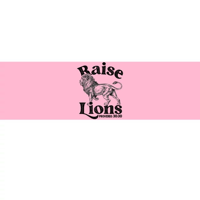 Raise Lions Mom Conservative Christian Mothers Day For Mom Bumper Sticker