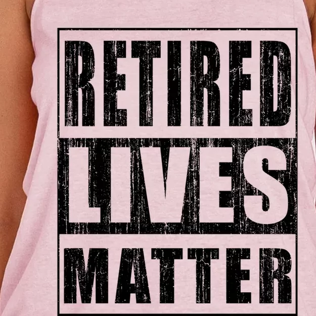 Retired Lives Matter Funny Elderly Senior Gift Meaningful Gift Women's Knotted Racerback Tank