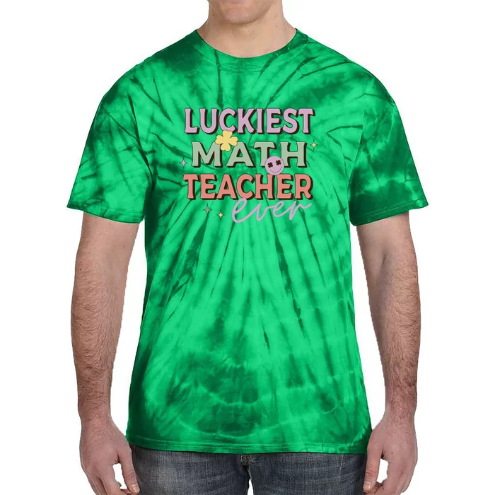 Retro Luckiest Math Teacher Ever Funny Shamrock St Patricks Day Tie-Dye T-Shirt