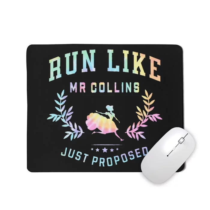 Run Like Mr Collins Just Proposed Funny Books And Ru Tie Dye Mousepad