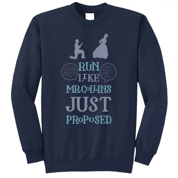 Run Like Mr Collins Just Proposed Funny Books And Running Tall Sweatshirt