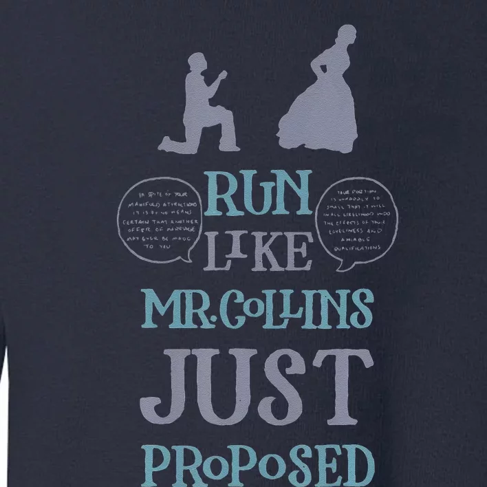 Run Like Mr Collins Just Proposed Funny Books And Running Toddler Sweatshirt