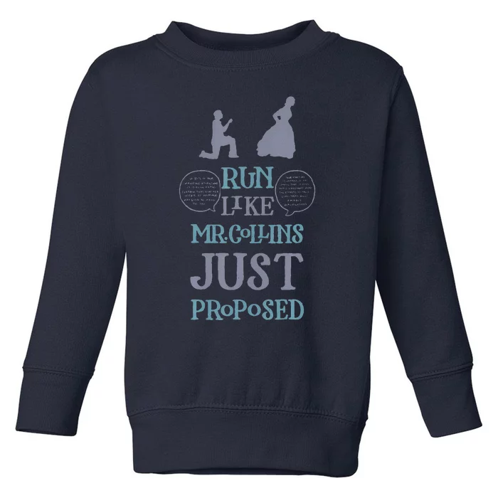 Run Like Mr Collins Just Proposed Funny Books And Running Toddler Sweatshirt