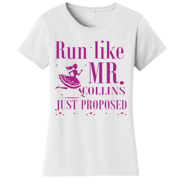 Run Like Mr Collins Just Proposed Funny Books And Running Women's T-Shirt