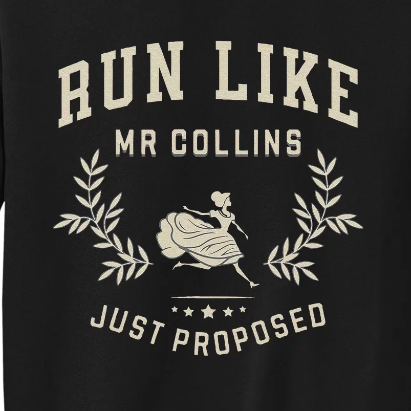 Run Like Mr Collins Just Proposed Funny Books And Running Gift Sweatshirt