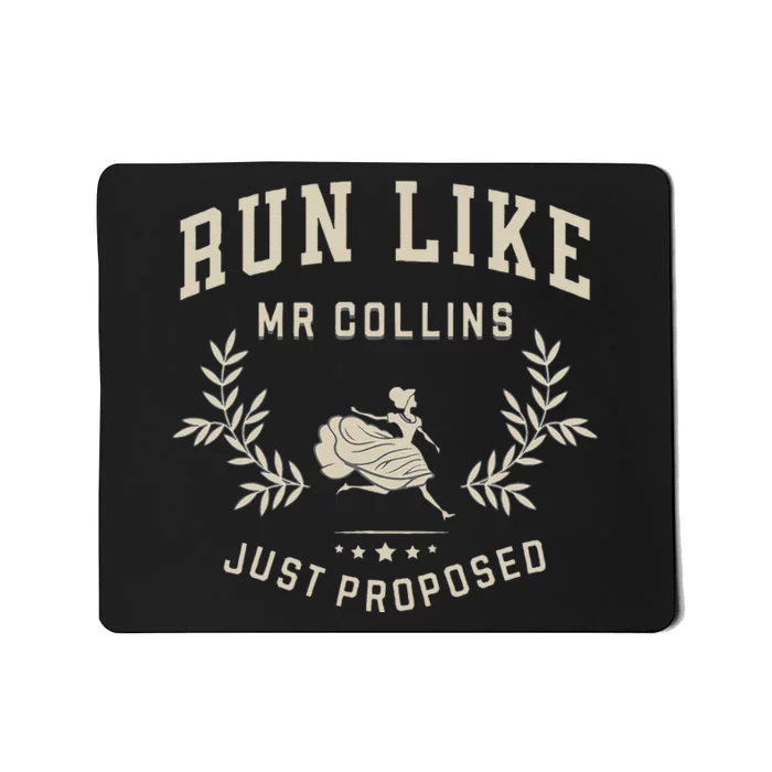 Run Like Mr Collins Just Proposed Funny Books And Running Gift Mousepad