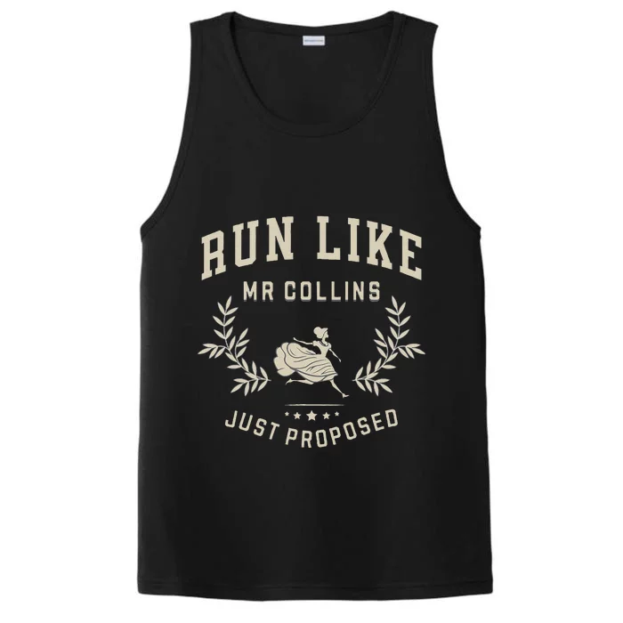 Run Like Mr Collins Just Proposed Funny Books And Running Gift Performance Tank