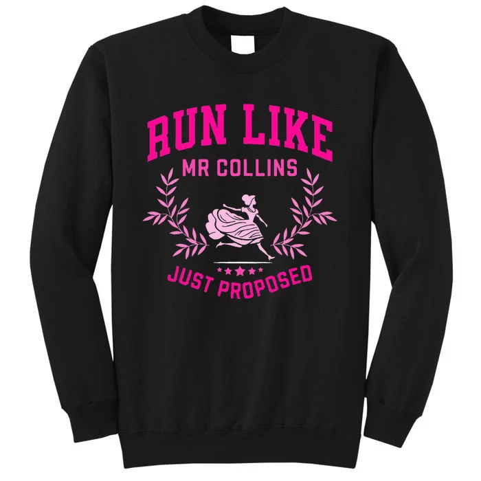 Run Like Mr Collins Just Proposed Sweatshirt