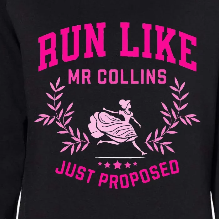 Run Like Mr Collins Just Proposed Womens California Wash Sweatshirt