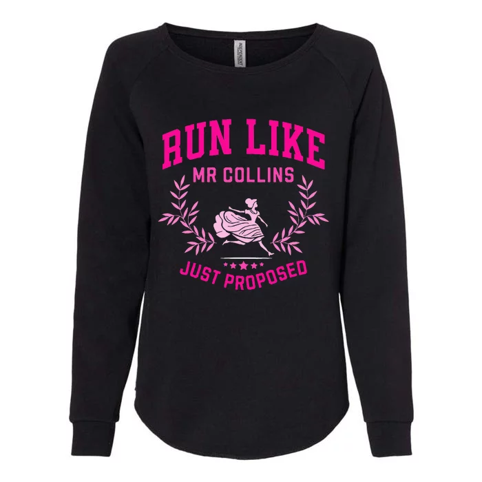 Run Like Mr Collins Just Proposed Womens California Wash Sweatshirt