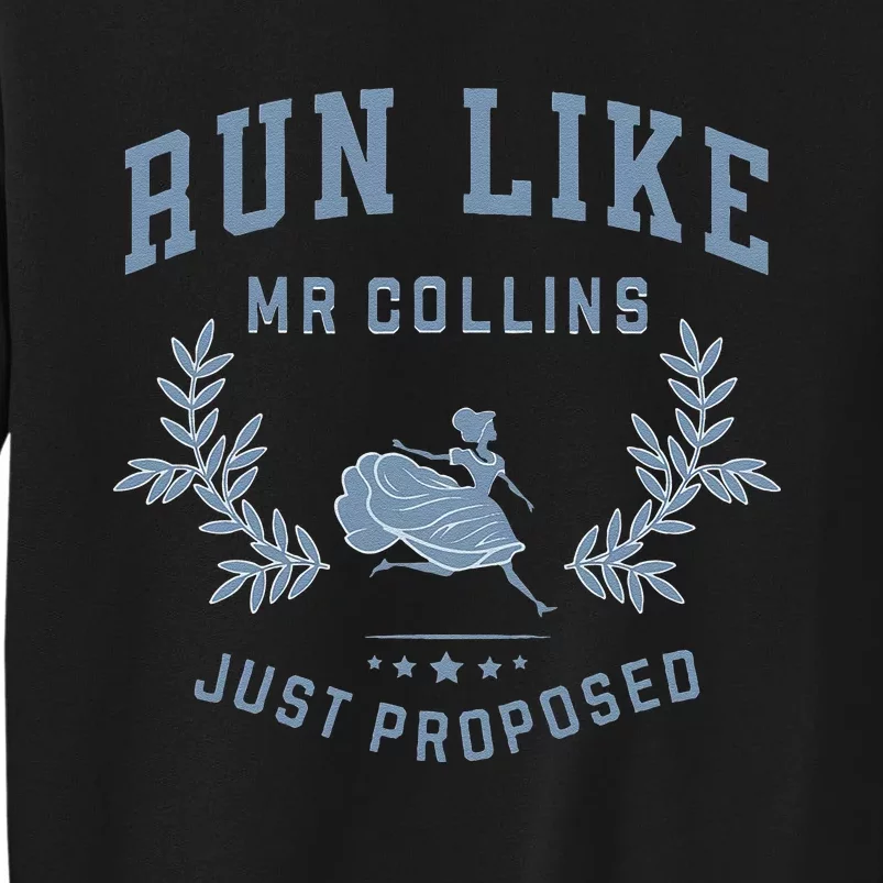 Run Like Mr Collins Just Proposed Funny Books And Running Tall Sweatshirt