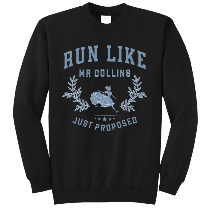 Run Like Mr Collins Just Proposed Funny Books And Running Tall Sweatshirt