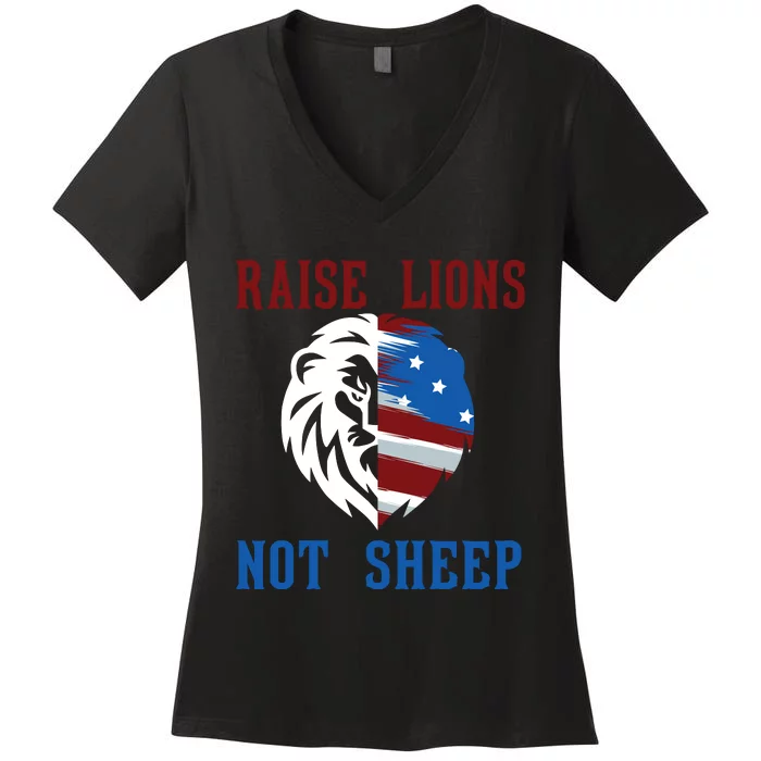 Raise Lions Not Sheep Women's V-Neck T-Shirt