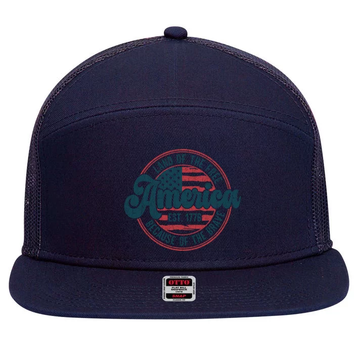 Retro Land Of The Free Because Of The Brave 7 Panel Mesh Trucker Snapback Hat