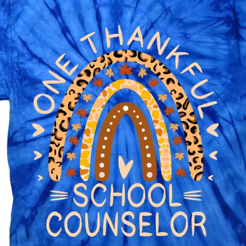 Rainbow Leopard One Thankful School Counselor Thanksgiving Gift Tie-Dye T-Shirt