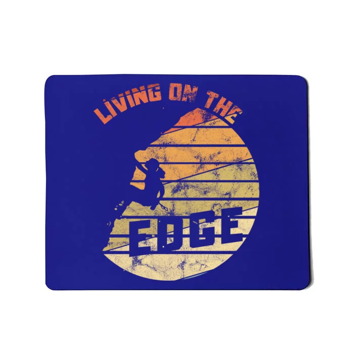 Retro Living On The Edge Mountaineering Climbing Gift Mousepad