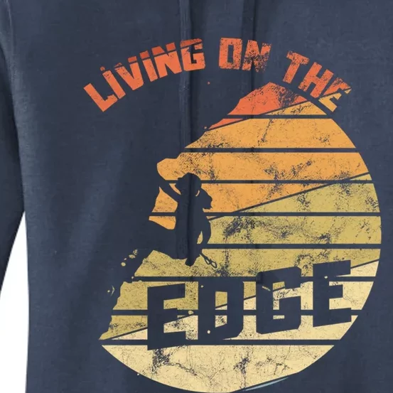 Retro Living On The Edge Mountaineering Climbing Gift Women's Pullover Hoodie