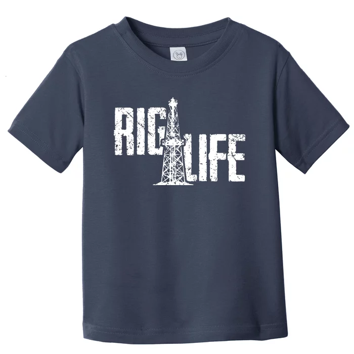 Rig Life Oilfield Toddler T-Shirt